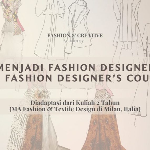 Kursus Online Fashion Design by Alkhansas_Menjadi Fashion Designer