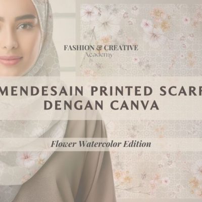 Kursus Online Mendesain Scarf Hijab Print by Alkhansas